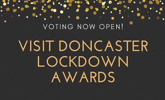 Visit Doncaster Lockdown Awards - VOTING NOW OPEN
