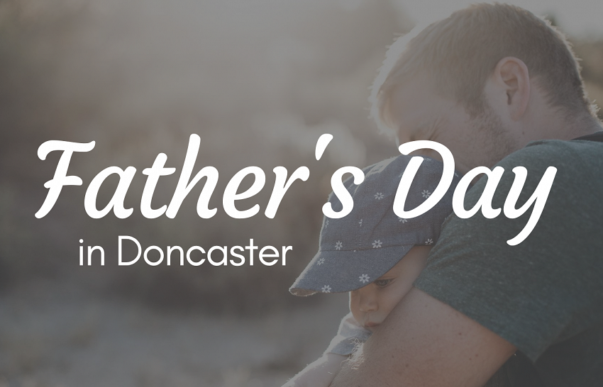 Father's Day Doncaster