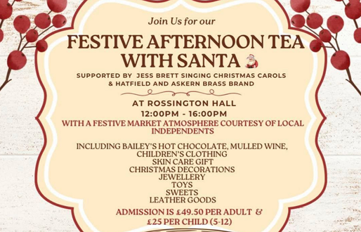 Festive Afternoon Tea with Santa at Rossington Hall